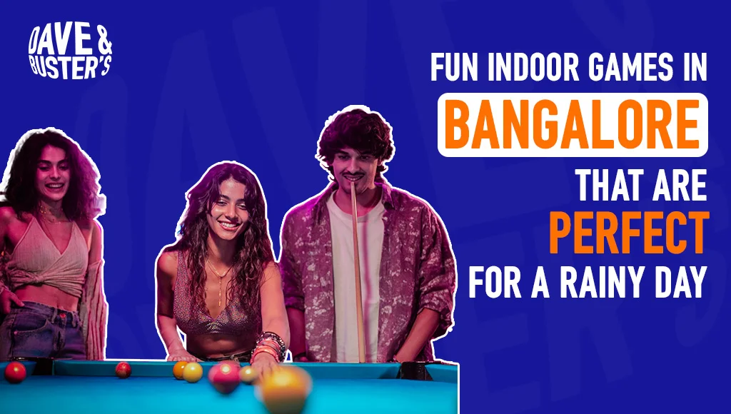 Fun Indoor Games in Bangalore That Are Perfect for a Rainy Day