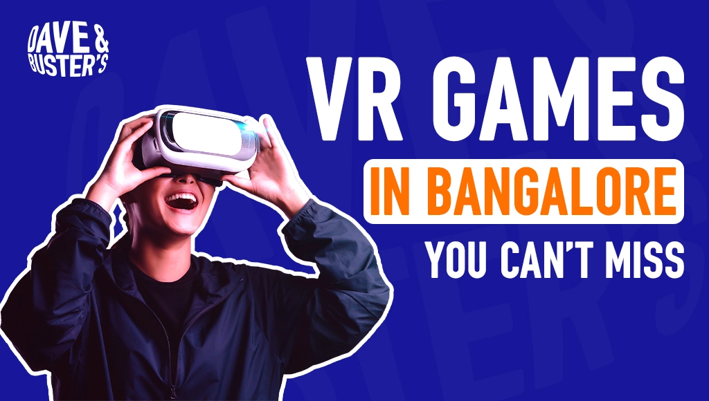 VR Games in Bangalore You Can’t Miss