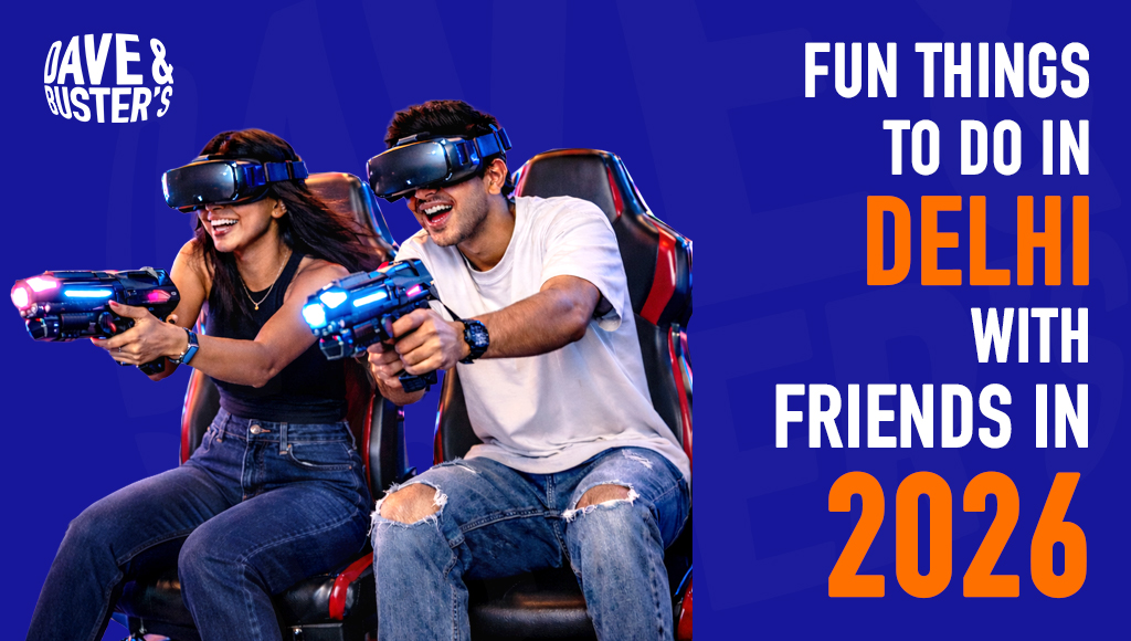 Fun Things to Do in Delhi with Friends in 2026